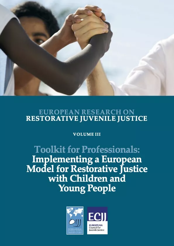 Toolkit for Professionals: Implementing a European Model for Restorative Justice with Children and Young People