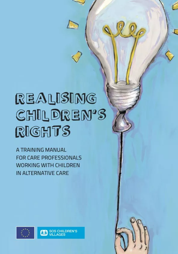 A Training Manual for Care Professionals Working With Children in Alternative Care