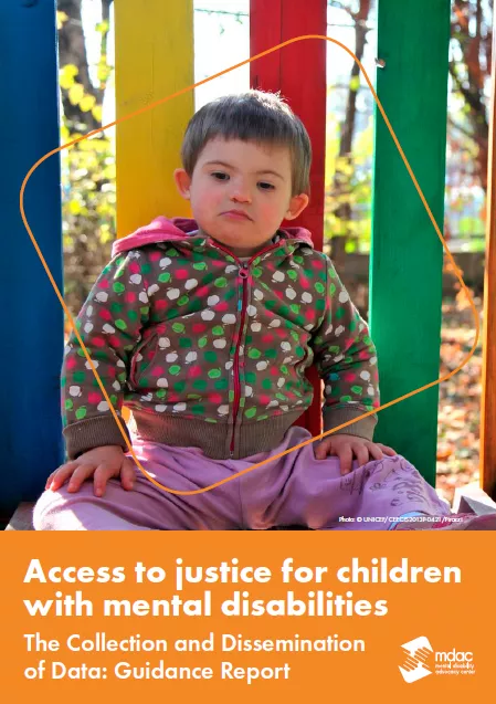 Access to Justice for Children with Mental Disabilities: Collection and Dissemination of data - Guidance report