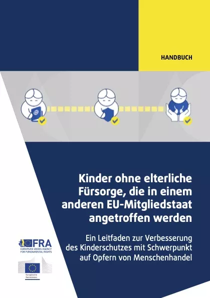 Kinder ohne elterliche Fürsorge, die in einem anderen EU-Mitgliedstaat angetroffen werden