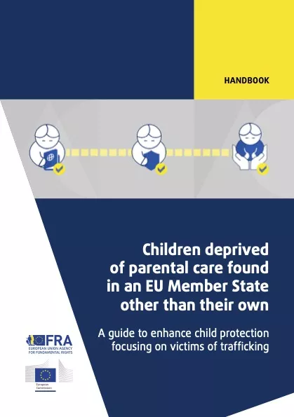 Children deprived of parental care found in an EU Member State other than their own