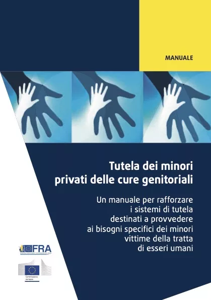 Tutela dei minori privati delle cure genitoriali