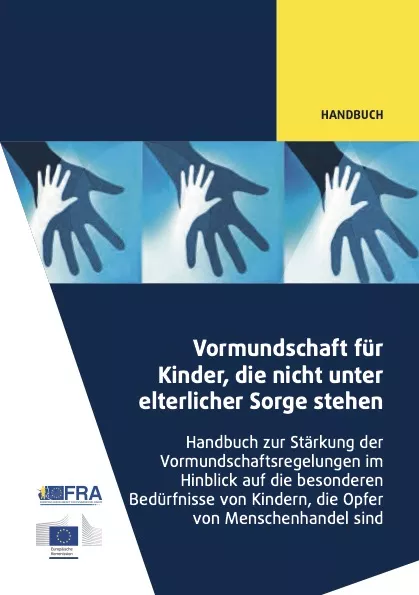 Vormundschaft für Kinder, die nicht unter elterlicher Sorge stehen