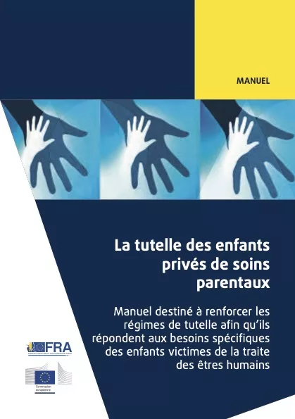 La tutelle des enfants privés de soins parentaux