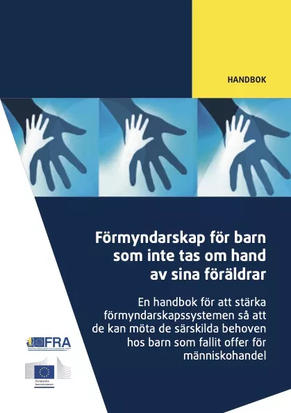 Förmyndarskap för barn som inte tas om hand av sina föräldrar