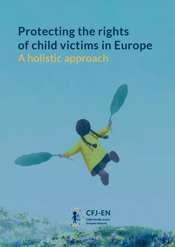 Protecting the rights of child victims in Europe: A holistic approach - Position paper